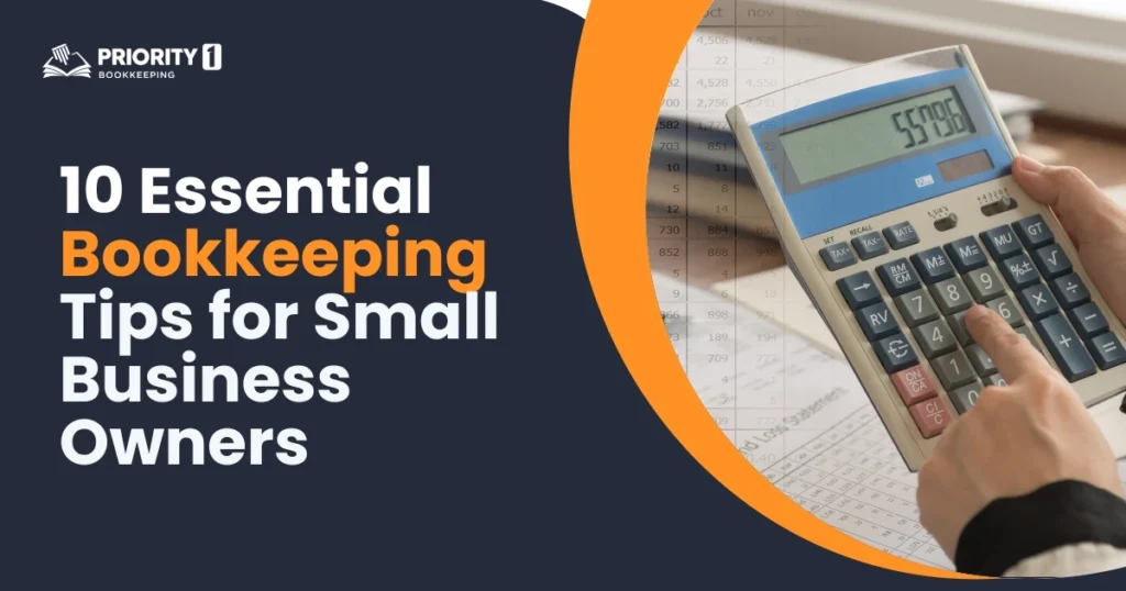 10 Essential Bookkeeping Tips for Small Business Owners 32 10 Essential Bookkeeping Tips for Small Business Owners