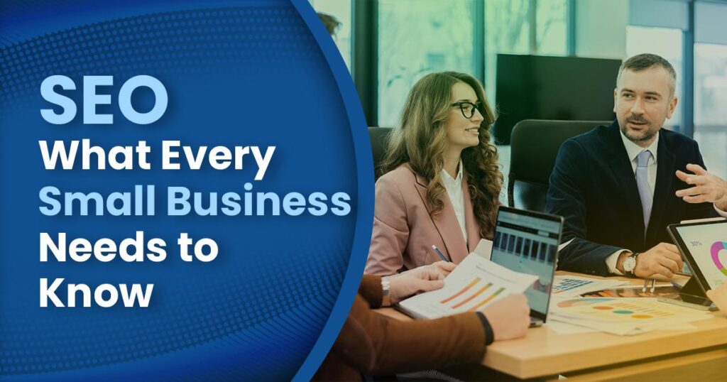SEO : What Every Business Needs to Know 26 SEO what every small business needs to know
