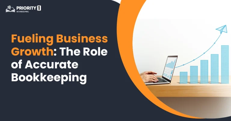 Fueling Business Growth: The Role of Accurate Bookkeeping