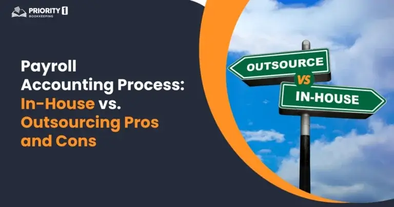 Payroll Accounting Process: In-House vs. Outsourcing Pros and Cons