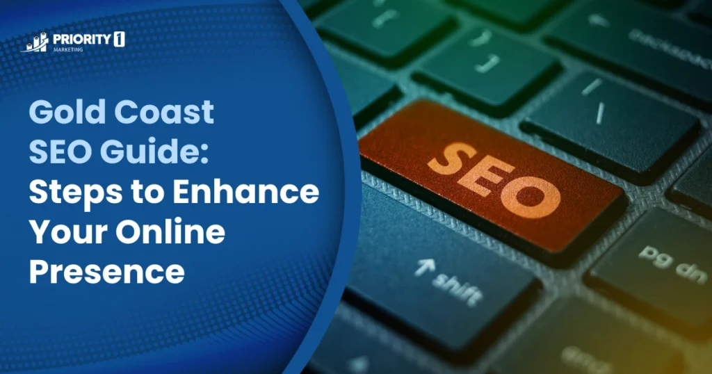 Gold Coast SEO Guide: Steps to Enhance Your Online Presence 17 Gold Coast SEO Guide Steps to Enhance Your Online Presence