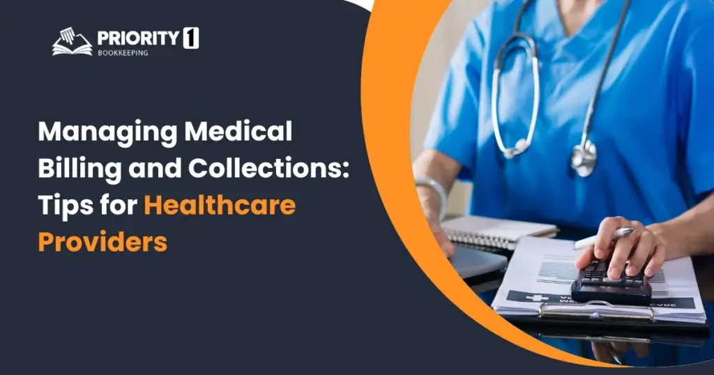 Managing Medical Billing and Collections: Tips for Healthcare Providers 21 Managing Medical Billing and Collections: Tips for Healthcare Providers