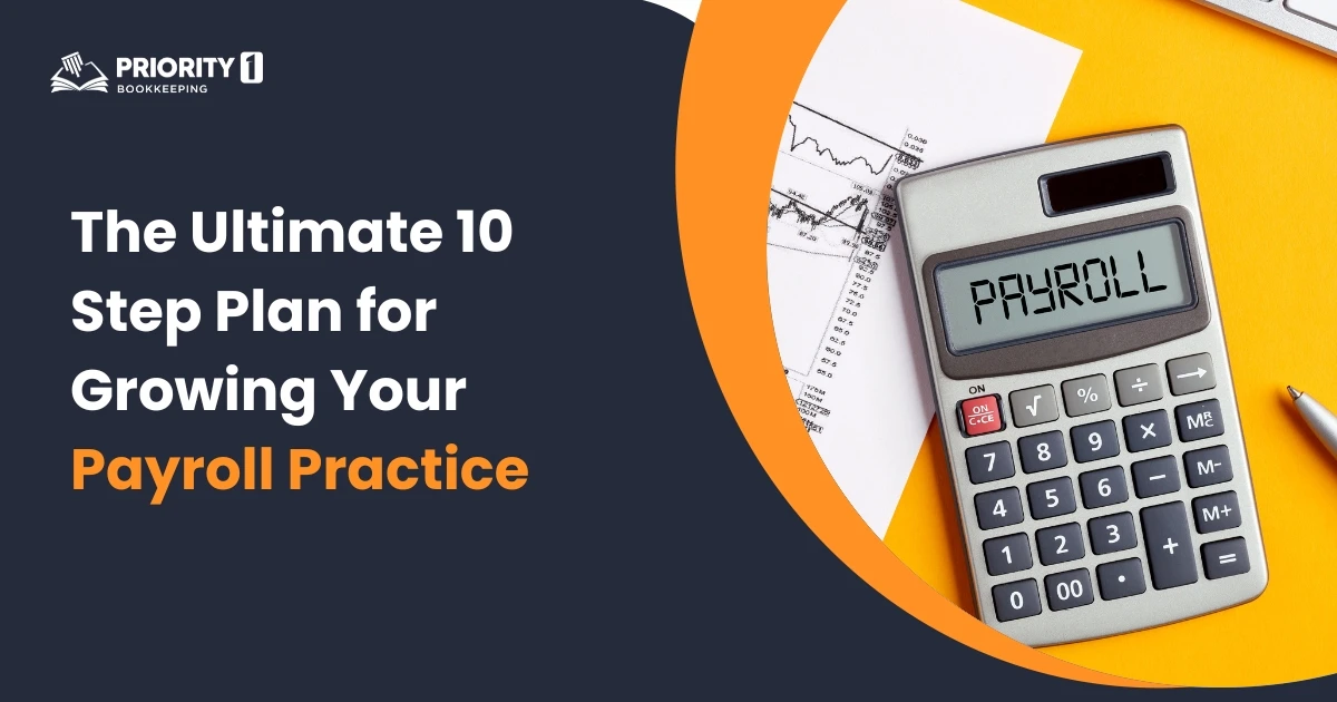 10 Step Plan to Grow Your Payroll Practice