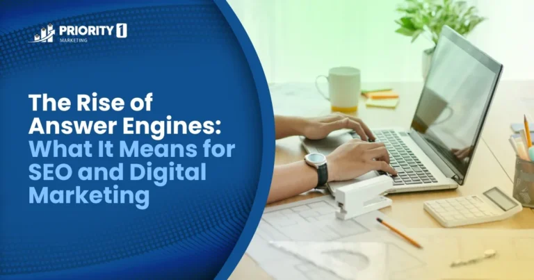 The Rise of Answer Engines: What It Means for SEO and Digital Marketing