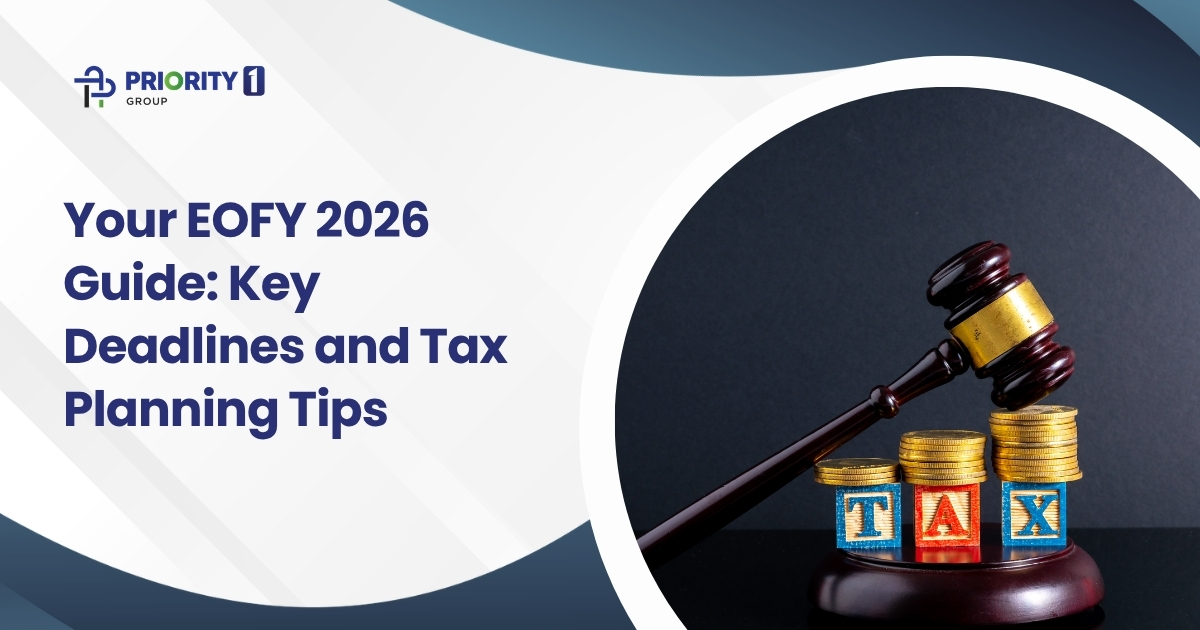 Your EOFY 2026 Guide_ Key Deadlines and Tax Planning Tips