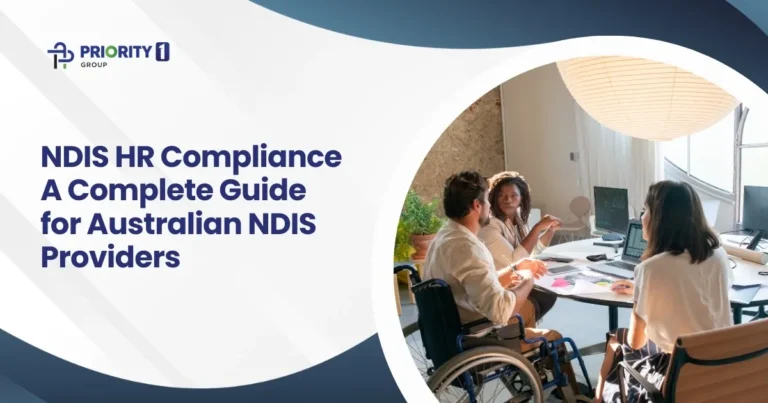 NDIS HR Compliance – A Complete Guide for Australian NDIS Providers