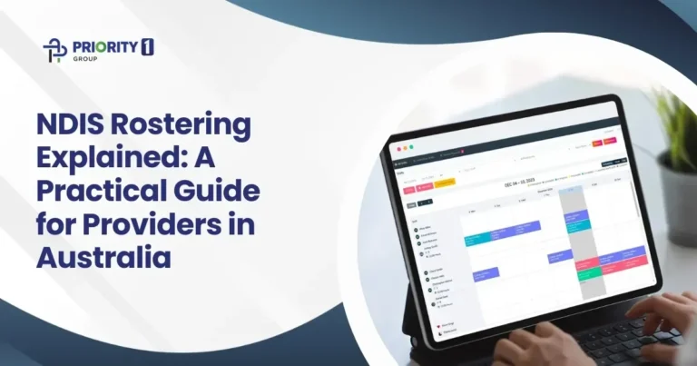NDIS Rostering Explained: A Practical Guide for Providers in Australia