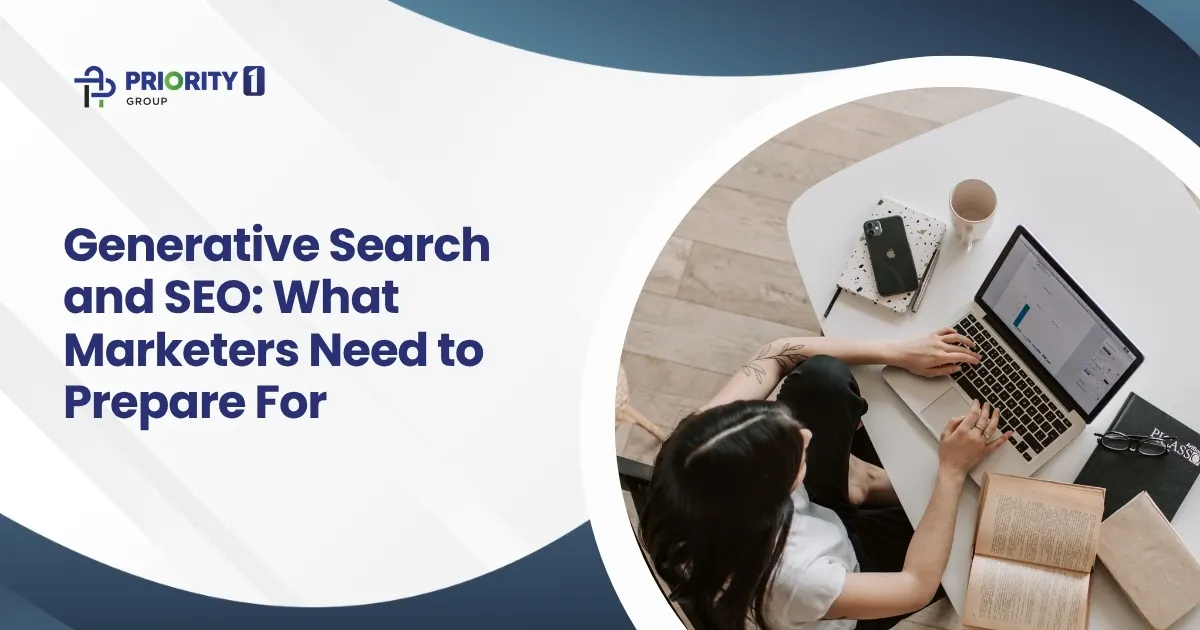 Generative Search and SEO: What Marketers Need to Prepare For