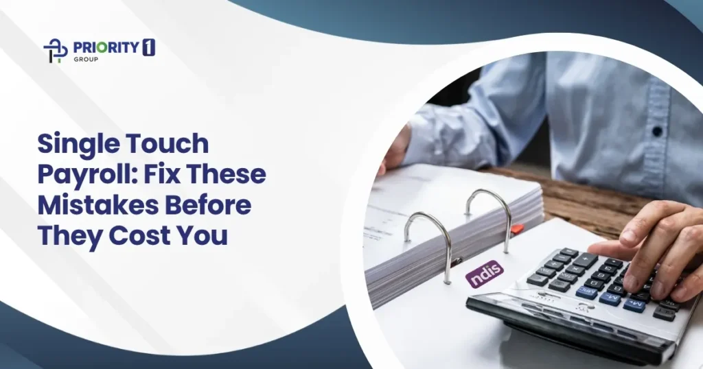 Single Touch Payroll: Fix These Mistakes Before They Cost You