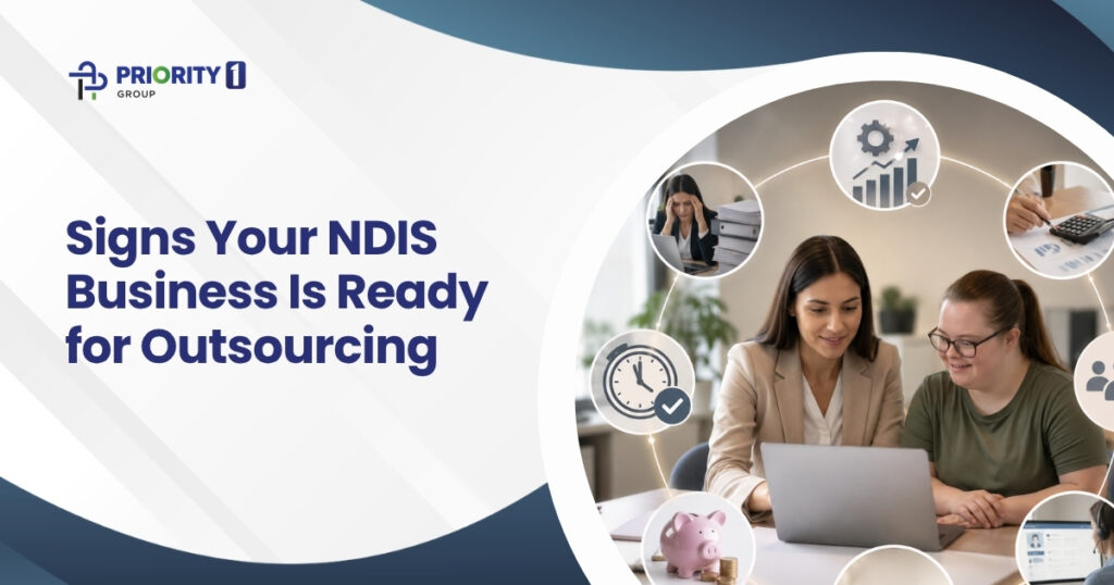 Signs Your NDIS Business Is Ready for Outsourcing