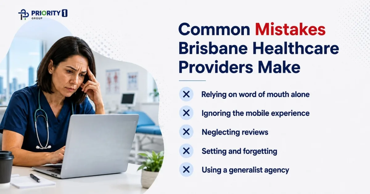 Digital Marketing for Healthcare Providers in Brisbane: What You Need to Know 3 Common Mistakes Brisbane Healthcare Providers Make