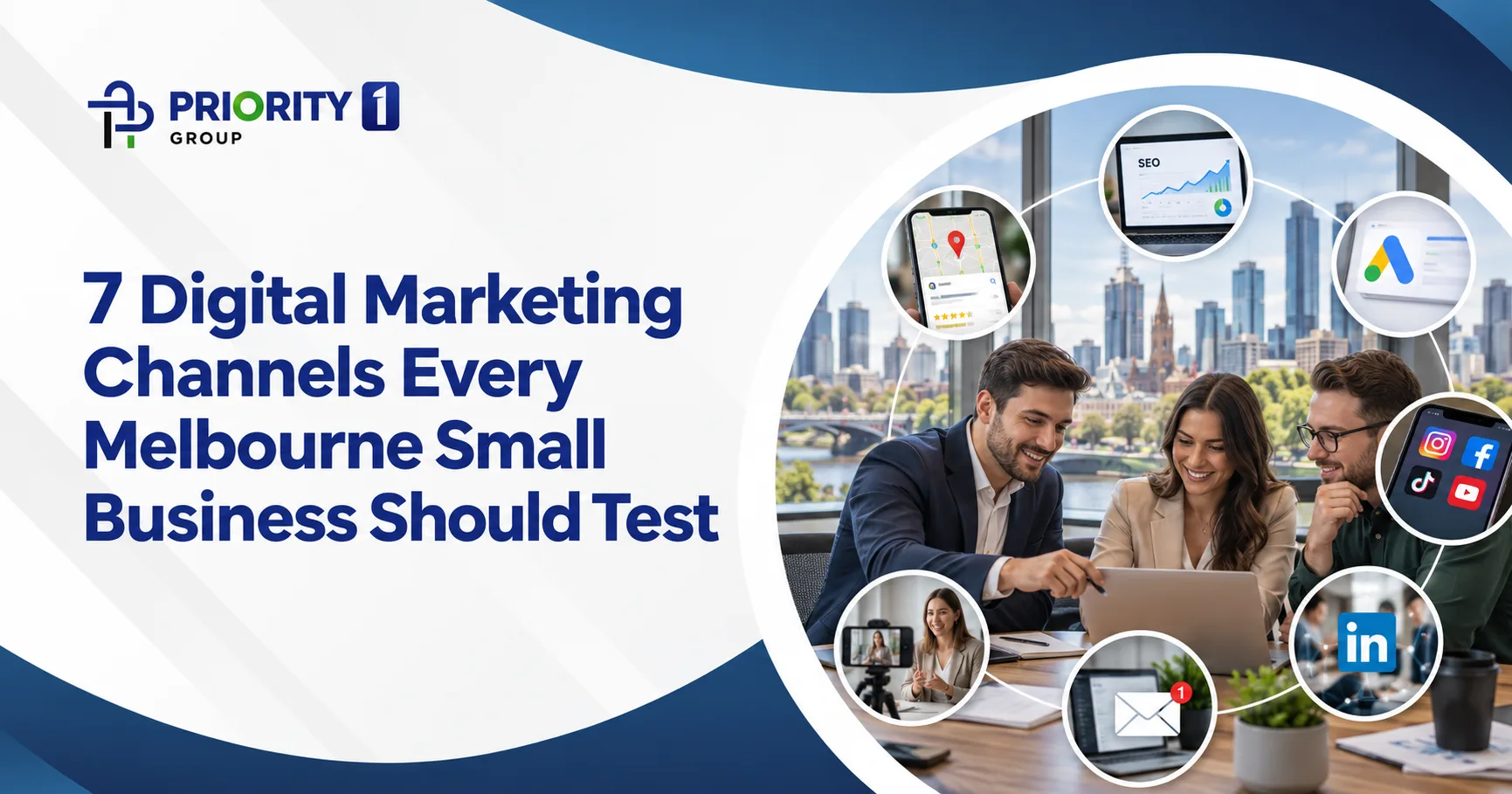 7 Digital Marketing Channels Every Melbourne Small Business Should Test